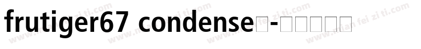 frutiger67 condense粗字体转换